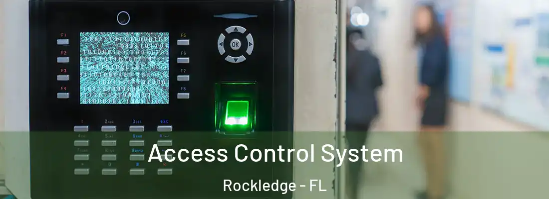 Access Control System Rockledge - FL