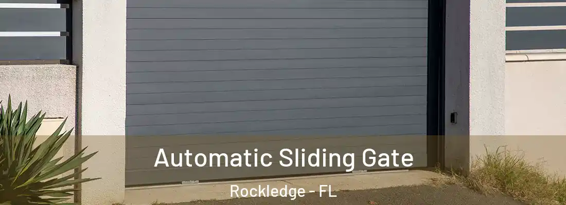  Automatic Sliding Gate Rockledge - FL