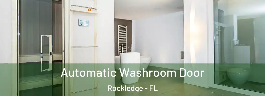 Automatic Washroom Door Rockledge - FL