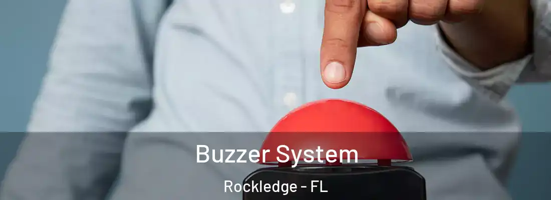 Buzzer System Rockledge - FL
