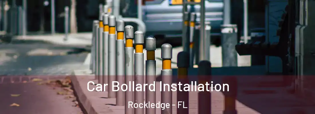 Car Bollard Installation Rockledge - FL