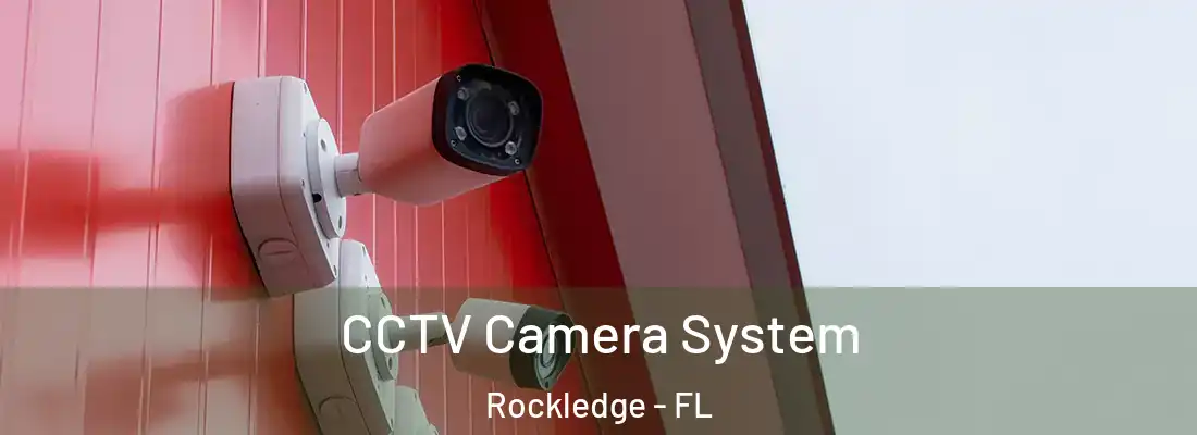 CCTV Camera System Rockledge - FL