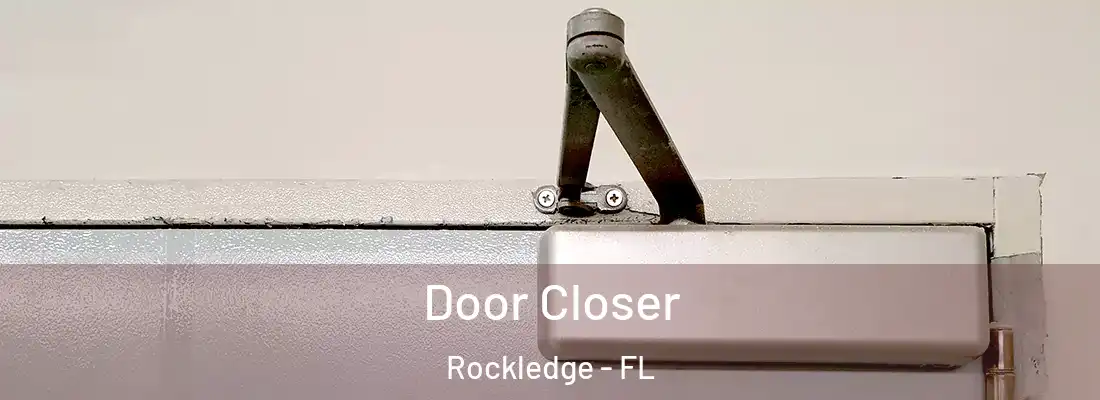 Door Closer Rockledge - FL