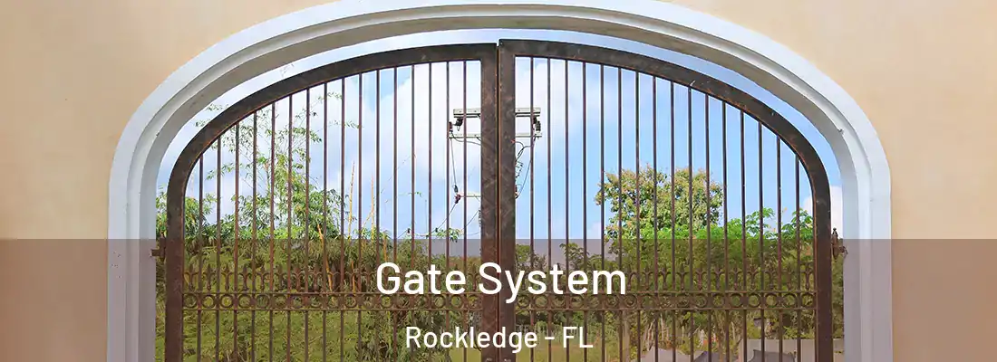 Gate System Rockledge - FL
