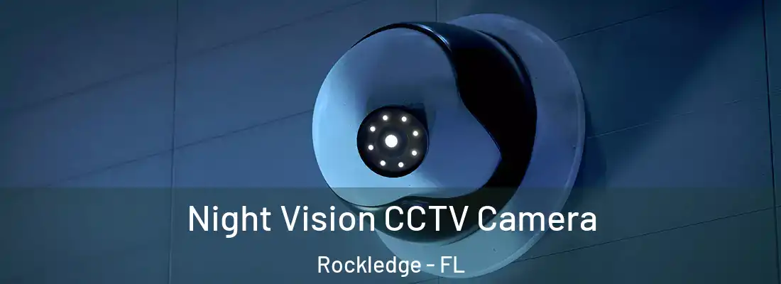 Night Vision CCTV Camera Rockledge - FL