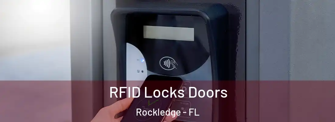 RFID Locks Doors Rockledge - FL