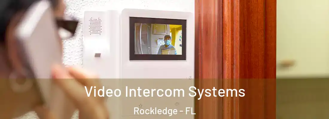 Video Intercom Systems Rockledge - FL